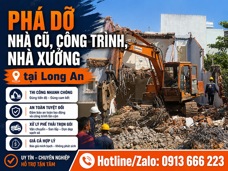 Phá dỡ nhà cũ, công trình, nhà xưởng tại Long An giá rẻ