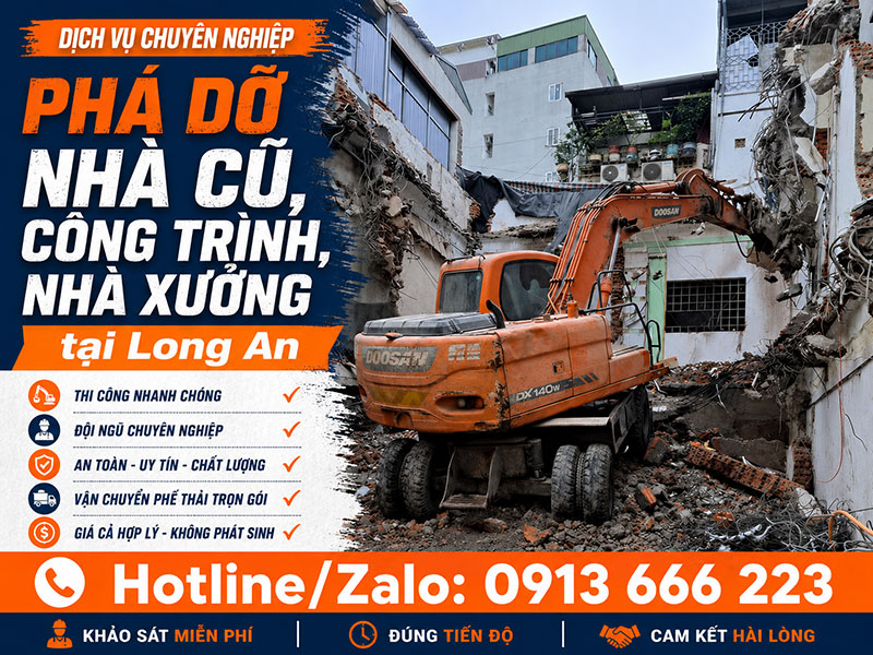Phá dỡ nhà cũ, công trình, nhà xưởng tại Long An giá rẻ