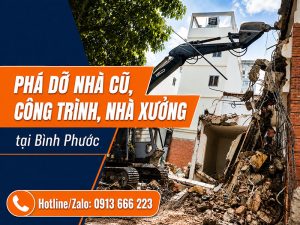 Phá dỡ nhà cũ, công trình, nhà xưởng tại Bình Phước giá rẻ