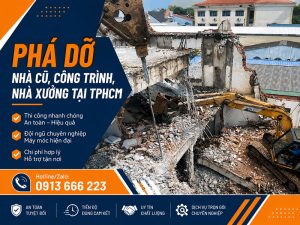 Phá dỡ nhà cũ, công trình, nhà xưởng tại TPHCM giá rẻ