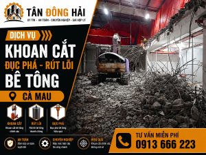 Khoan cắt bê tông tại Cà Mau