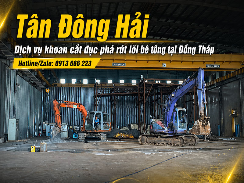 Khoan cắt đục phá bê tông tại Đồng Tháp