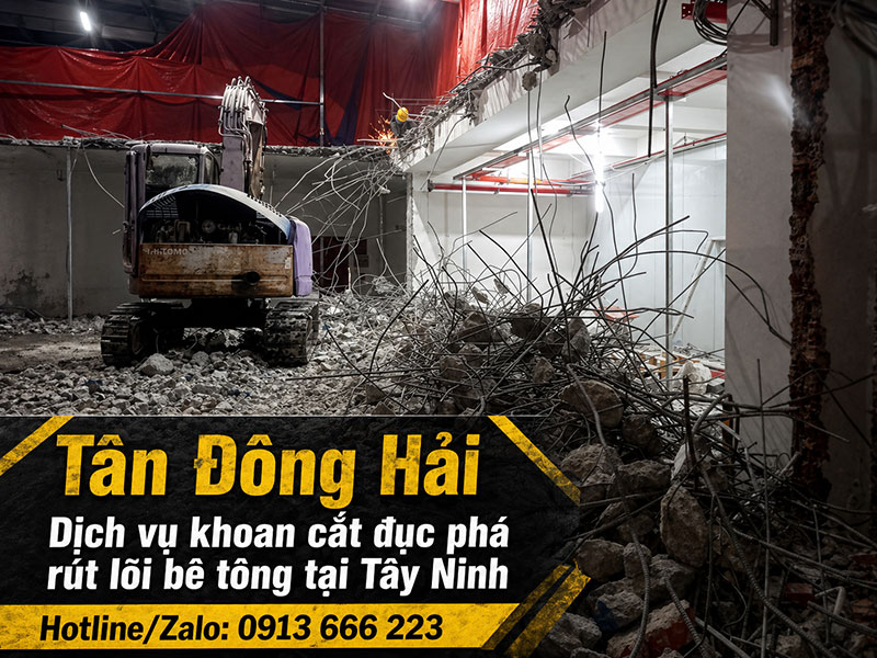 Khoan cắt đục phá bê tông tại Tây Ninh