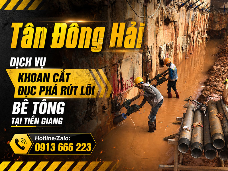 Khoan cắt đục phá bê tông tại Tiền Giang