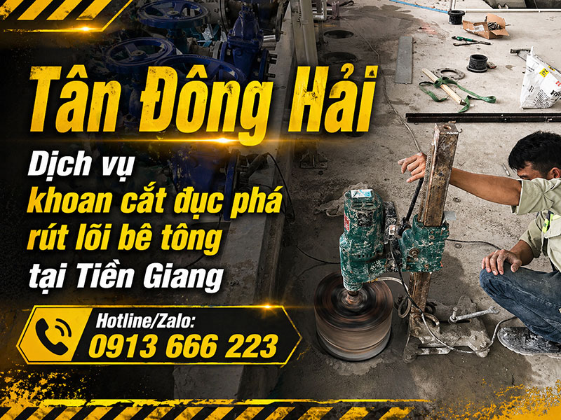 Khoan cắt đục phá bê tông tại Tiền Giang