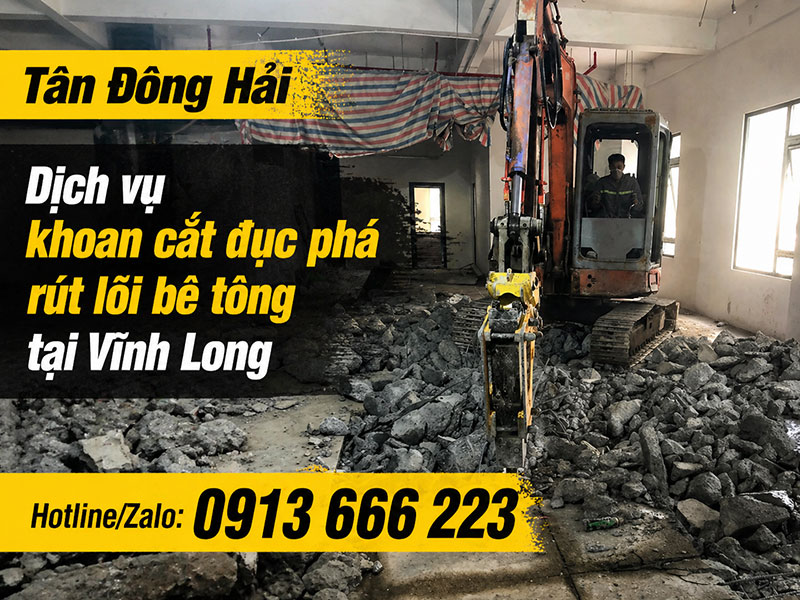 Khoan cắt đục phá bê tông tại Vĩnh Long