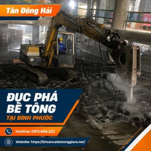 Đục phá bê tông tại Bình Phước chuyên nghiệp, nhận công trình lớn nhỏ