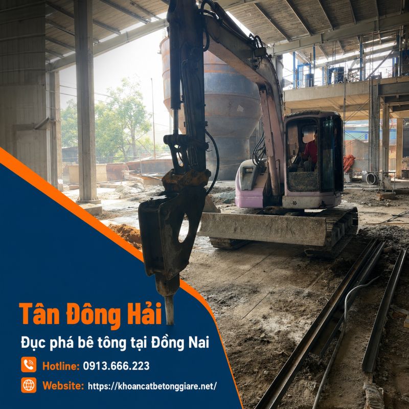 Đục phá bê tông tại Đồng Nai chuyên nghiệp, thi công nhanh