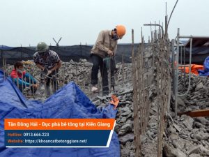 Đục phá bê tông giá rẻ tại Kiên Giang